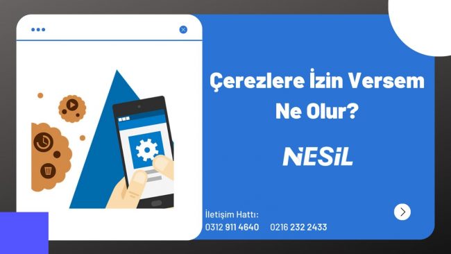 Çerezlere İzin Versem Ne Olur