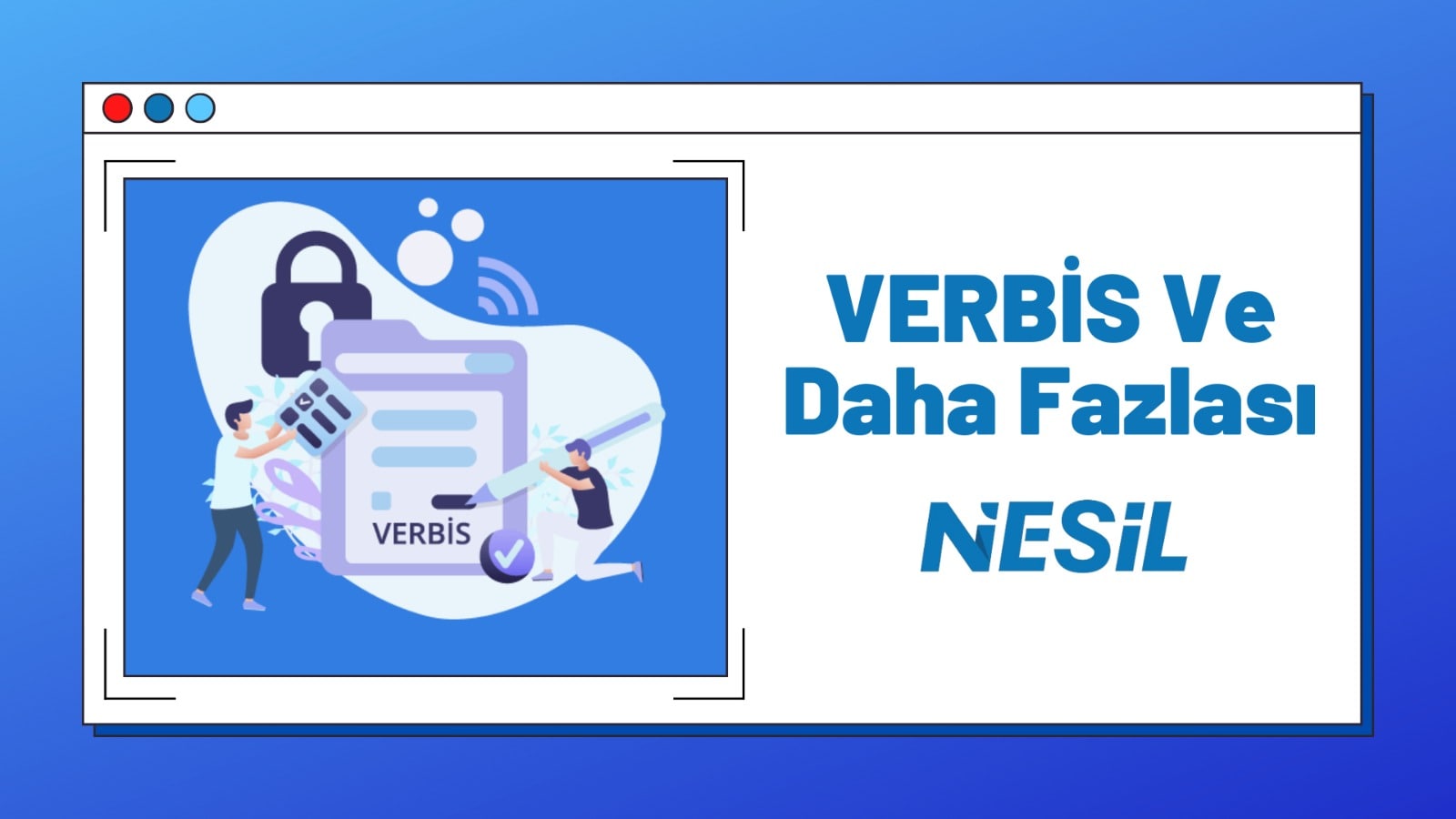 Verbis Ve Daha Fazlası
