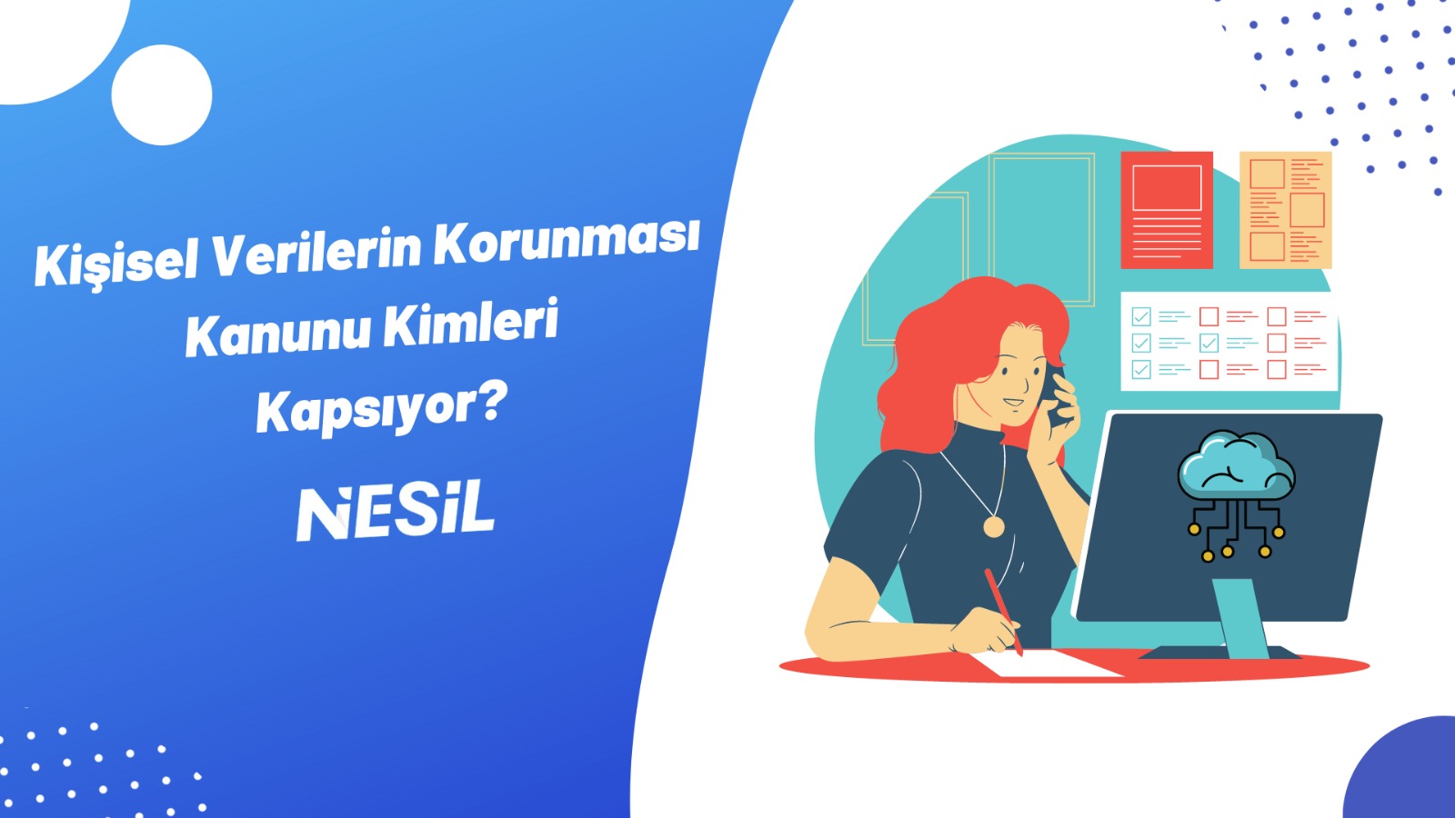 Kişisel Verileri Koruma Kanunu Kimleri Kapsıyor?