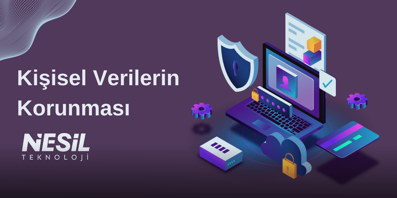 Kişisel Verilerin Korunması
