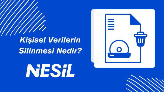 Kişisel Verilerin Silinmesi