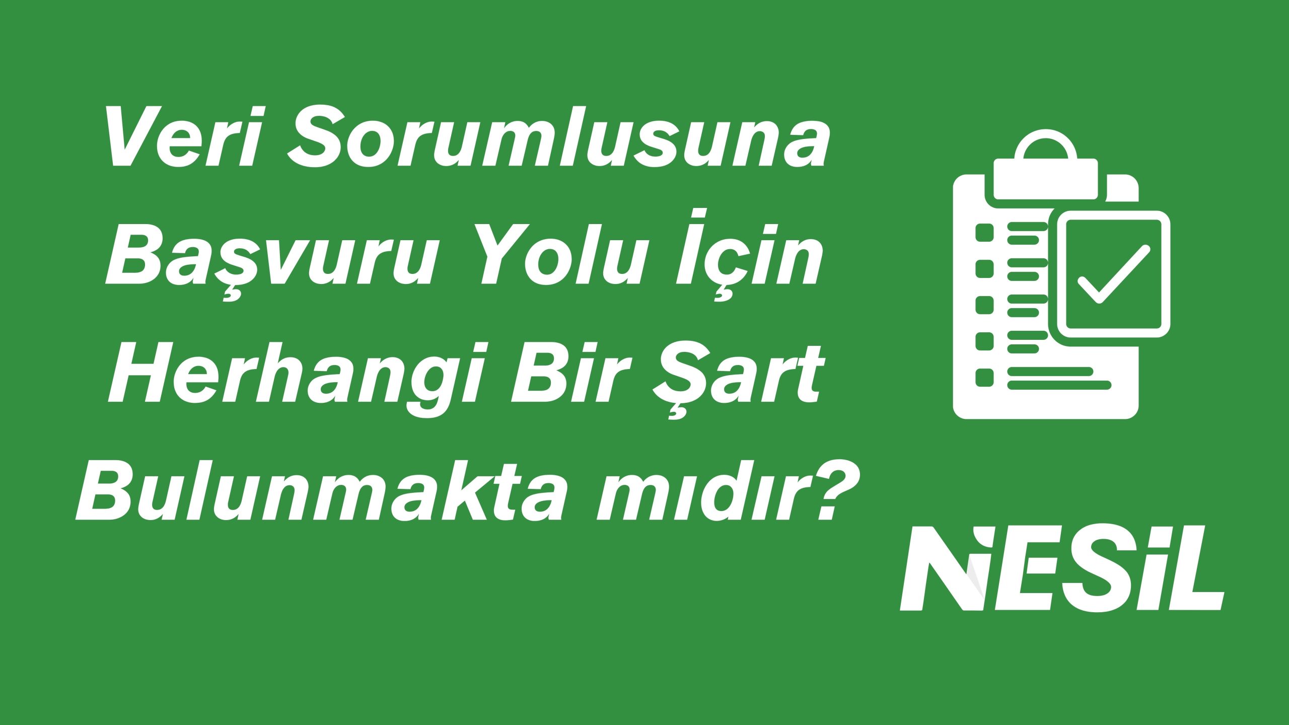 Başvuru Yolu İçin Herhangi Bir Şart Bulmak