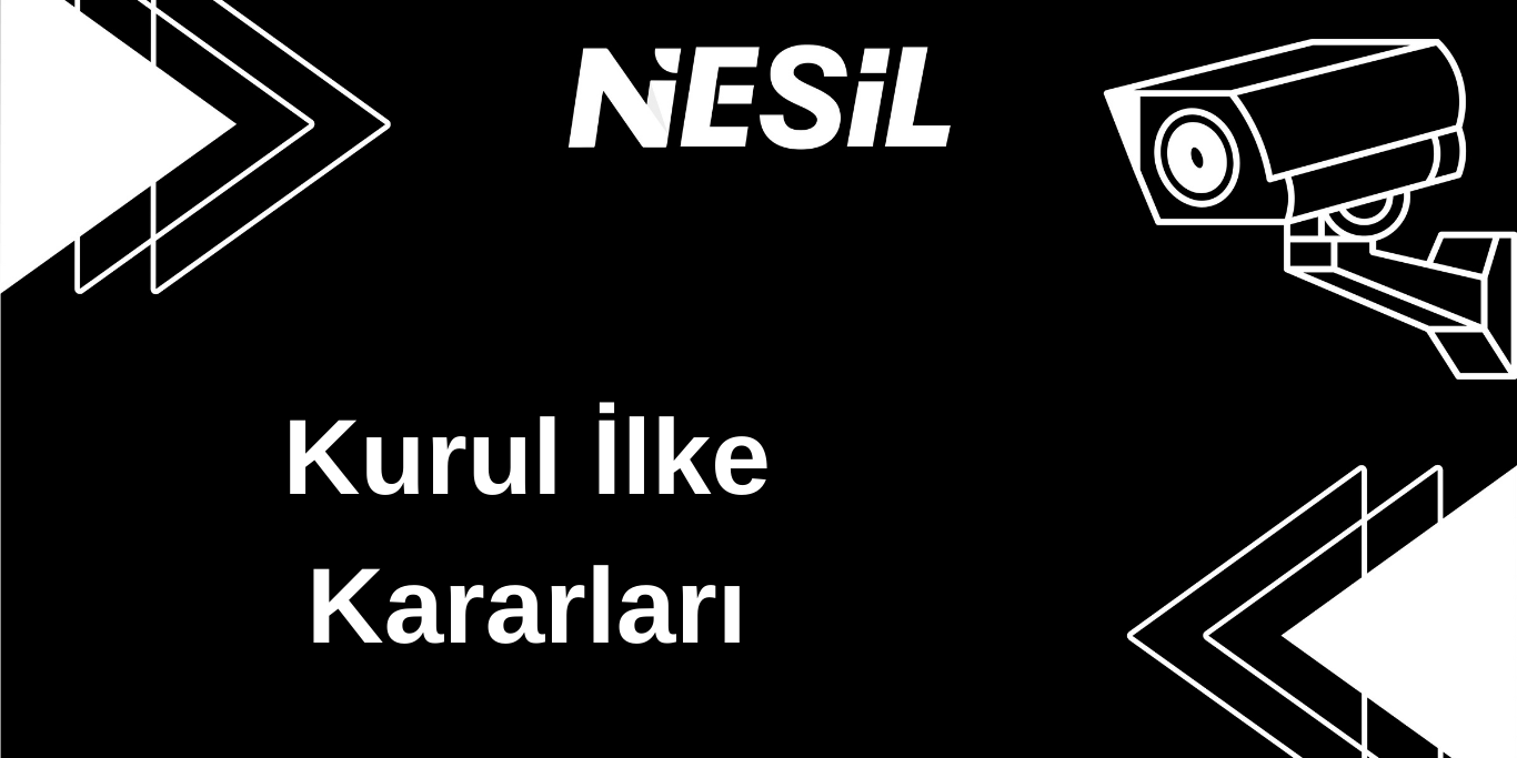 Kurul İlke Kararları
