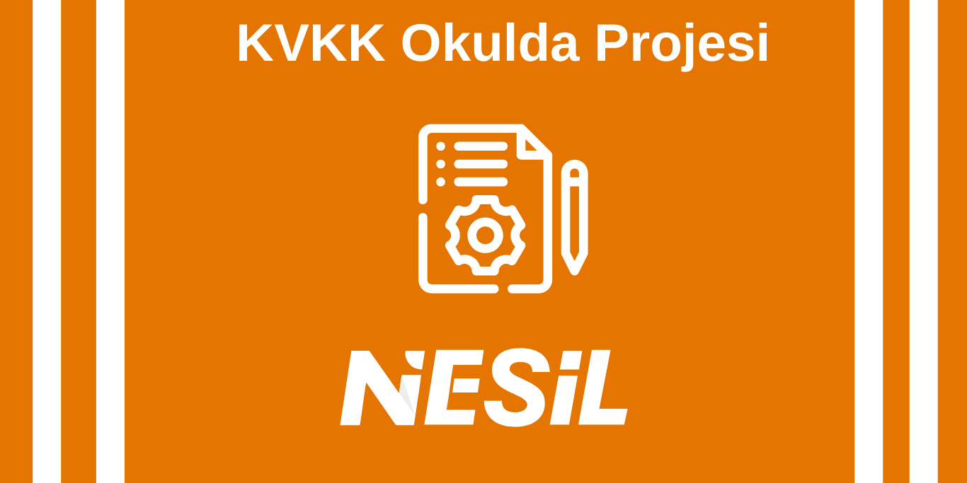 KVKK Okulda Projesi KVKK Okulda Projesi