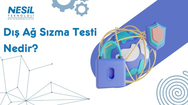 Dış Ağ Sızma Testi