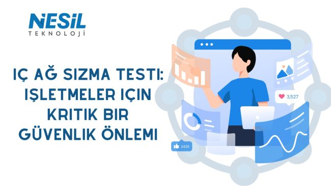 İç Ağ Güvenlik Değerlendirme Süreci
