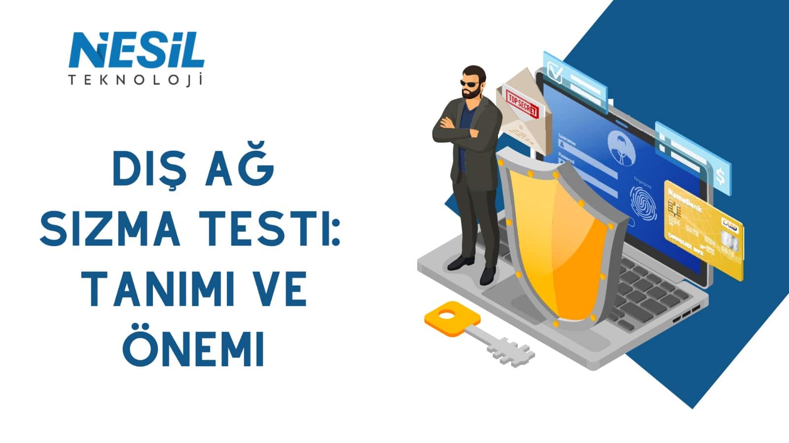 Dış Ağ Sızma Testi: Güvenlik Açıklarını Belirleme Süreci