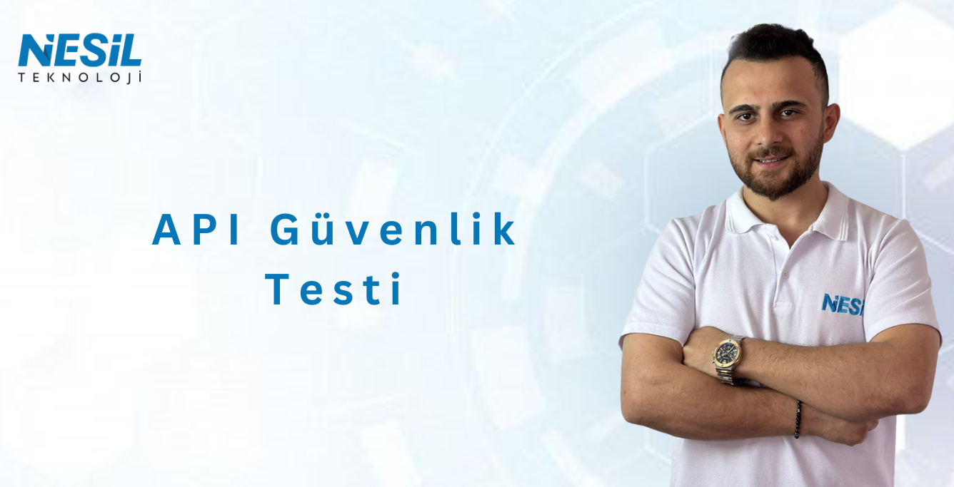 Api Güvenlik Testi