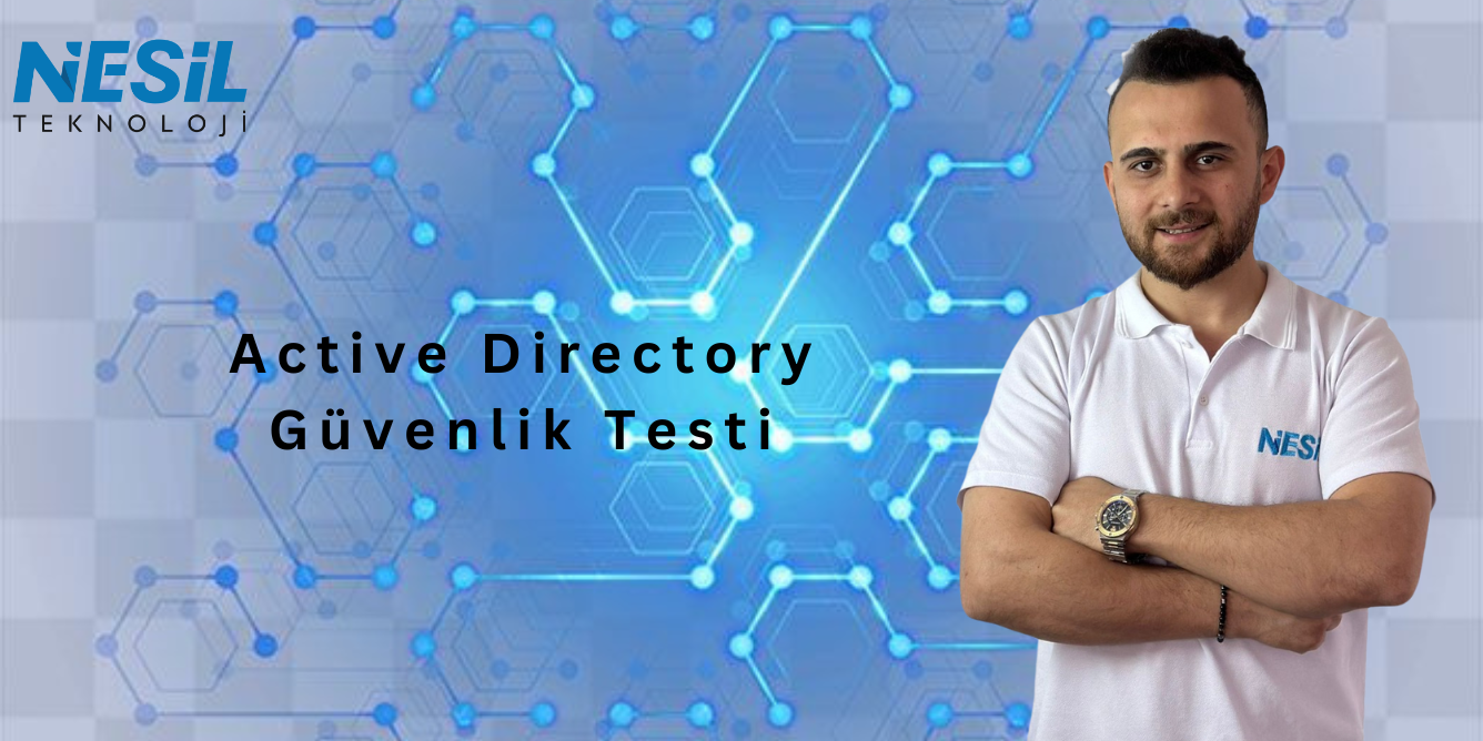 Active Directory güvenlik testi (1336 x 683 px) Active Directory Güvenlik testi