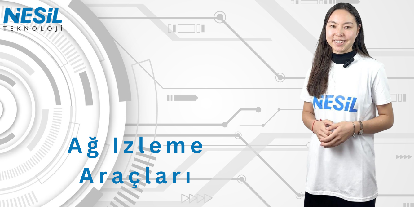 Ağ izleme araçları (1336 x 683 px) Ağ izleme araçlari