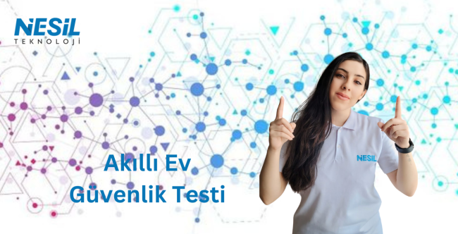 Aklılı ev güvenlik testi