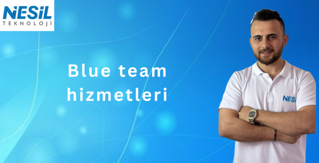 Blue Team hizmetleri