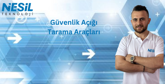 Güvenlik açiği tarama araçlari