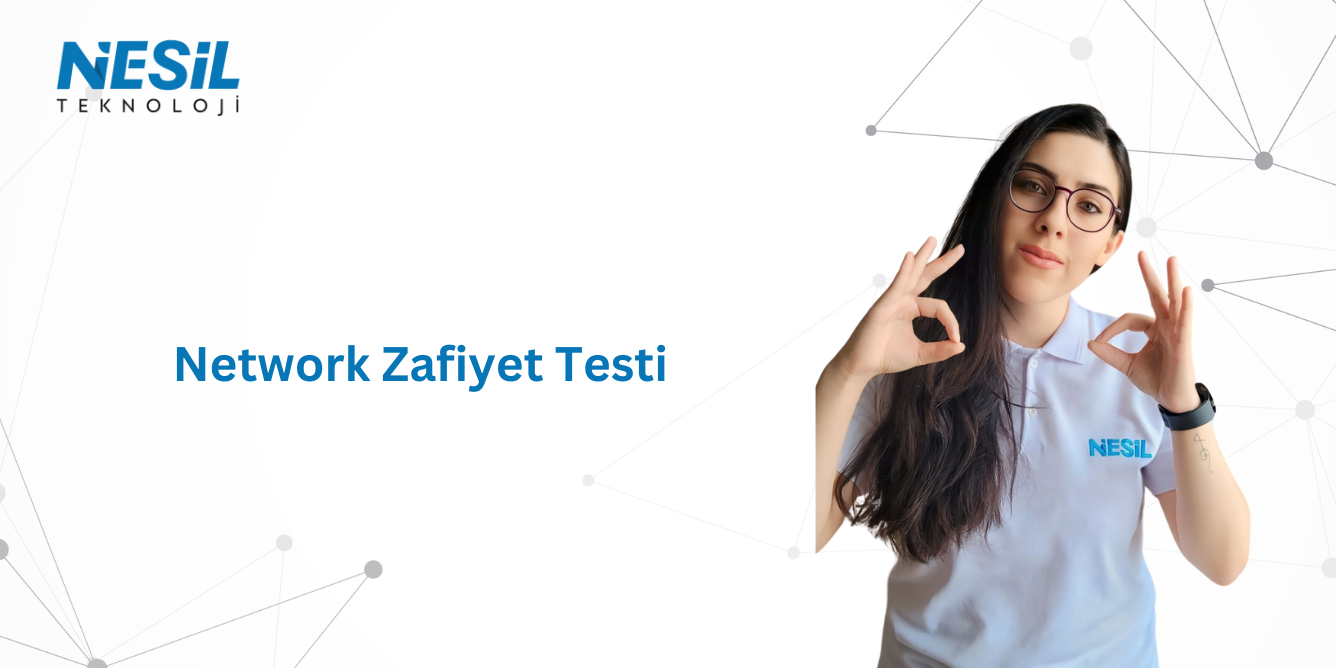 Network zafiyet testi (1336 x 683 px) Network zafiyet testi