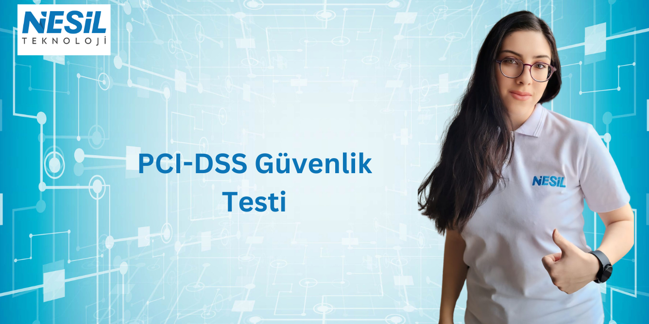 PCI-DSS güvenlik testi(1336 x 683 px) PCI-DSS-guvenlik-testi