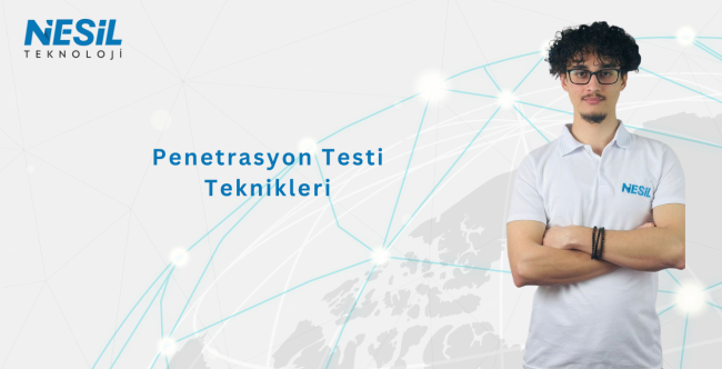 Penetrasyon Testi Teknikleri
