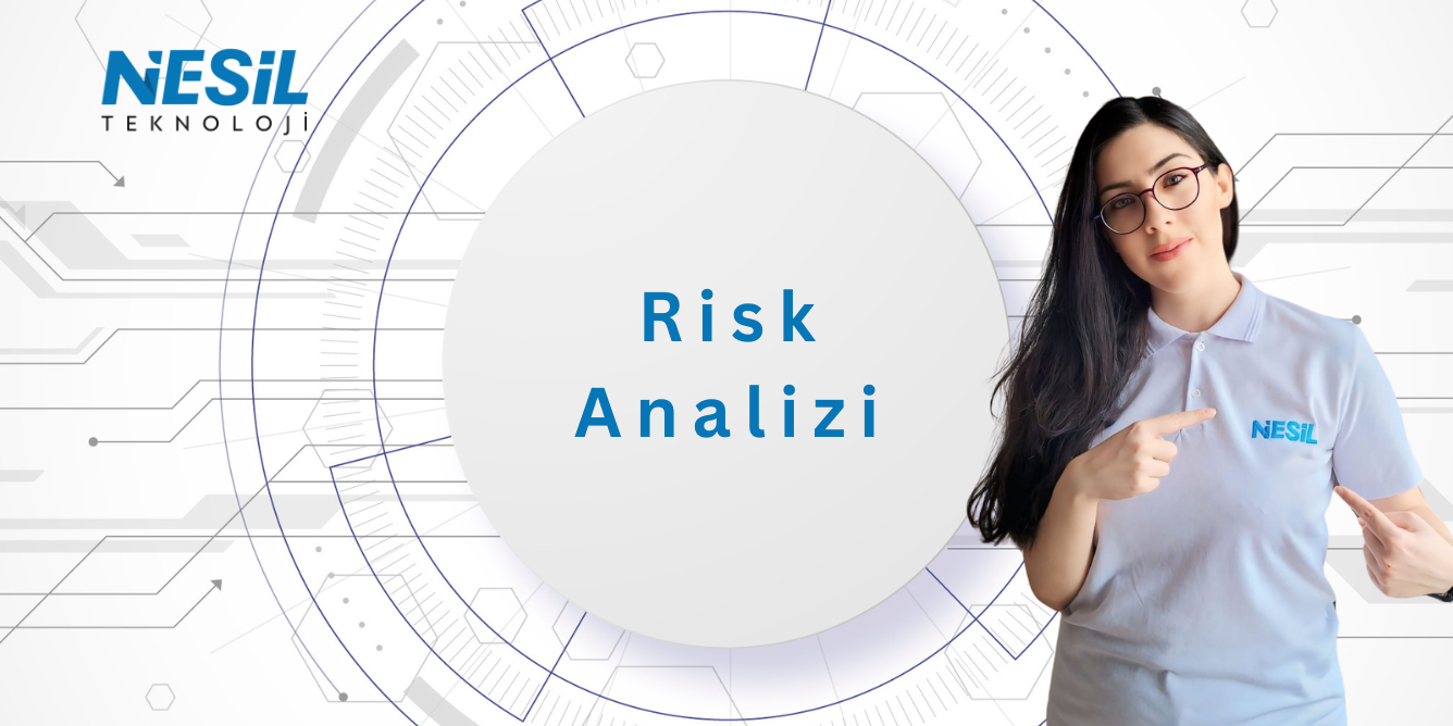 Risk analizi (1336 x 683 px) Risk Analizi