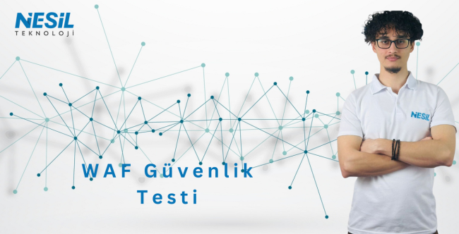 WAF güvenlik testi