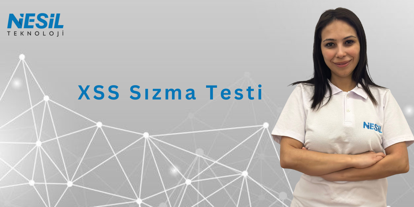 XSS sızma testi (1336 x 683 px) XSS Sızma testi