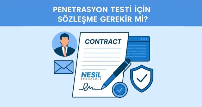 Penetrasyon testi ve yasal gereklilik