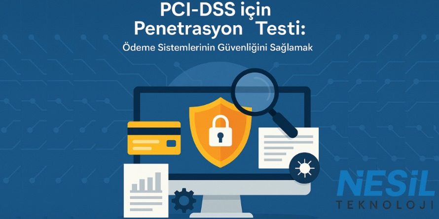 nesil_kvkk_görsel PCI-DSS danışmanlığı ve Nesil Teknoloji bilgiendirme blog yazısı