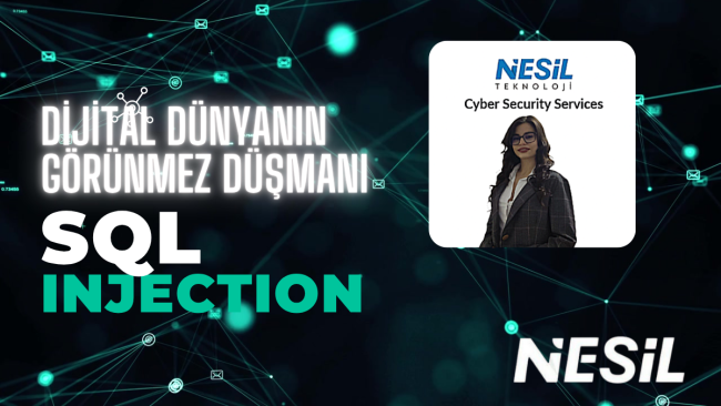 SQL Injection konusunu anlatan blog yazısının başlık görseli. Arka planda dijital veri teması üzerinde "Dijital Dünyanın Görünmez Düşmanı: SQL Injection" yazısı ve yazarın bir fotoğrafı yer alıyor.