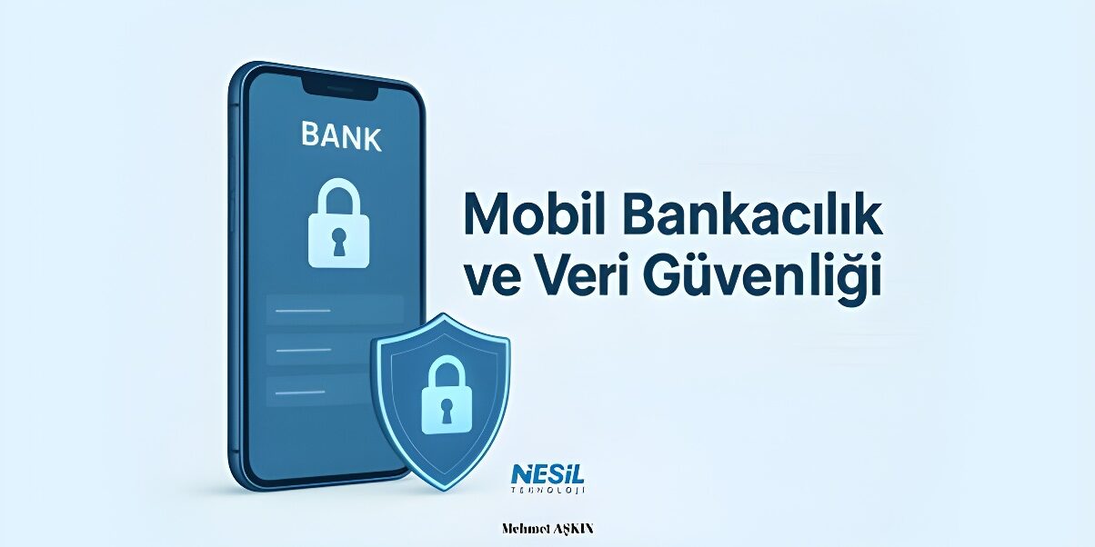 Mobil Bankacılık ve Veri Güvenliği Açık mavi tonlarında, dijital güvenliği simgeleyen bir görsel. Koyu mavi renkte bir akıllı telefon üzerinde kilitli bir bankacılık uygulaması ekranı görülüyor. Telefonun önünde, üzerinde kilit simgesi bulunan bir kalkan var.