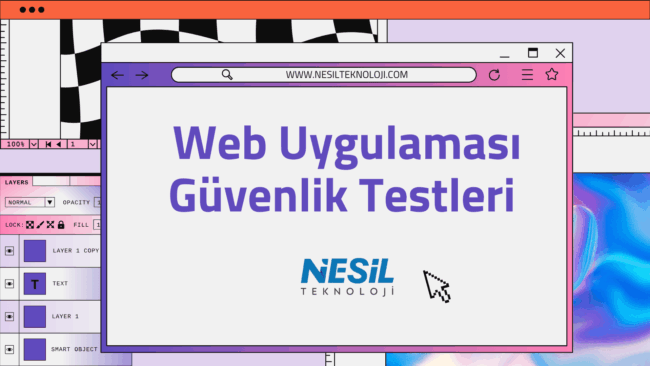 Web Uygulaması Güvenlik Testleri Açık pembe, mor ve turuncu renklerin kullanıldığı, retro bilgisayar ve grafik tasarım arayüzü temalı dinamik bir sunum slaytı. Ortada tarayıcı penceresi içinde büyük harflerle Web Uygulaması Güvenlik Testleri başlığı yazıyor