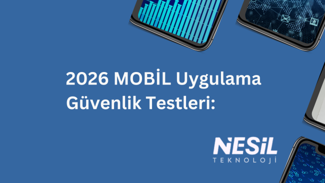 MOBIL Uygulama Guvenlik Testleri