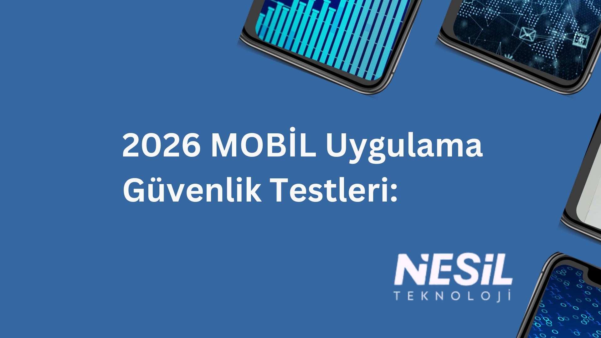MOBIL Uygulama Guvenlik Testleri