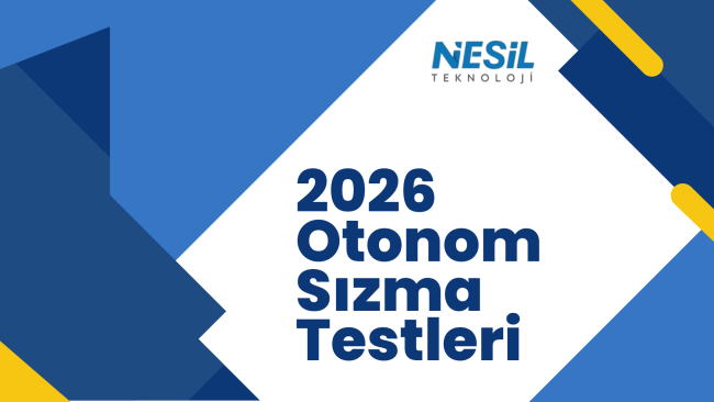 Otonom Sizma Tesleri