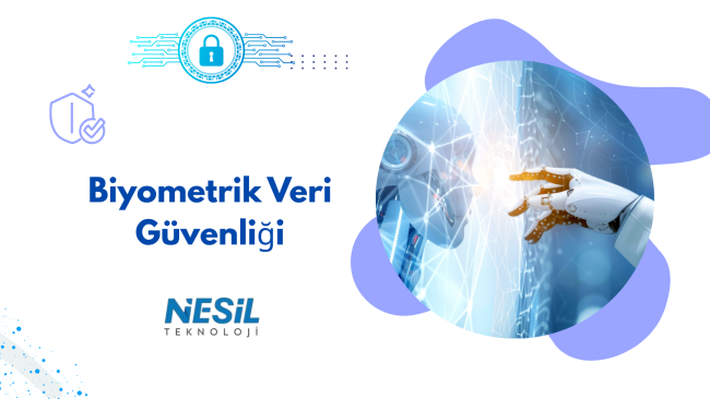 Biyometrik Veri Güvenliği